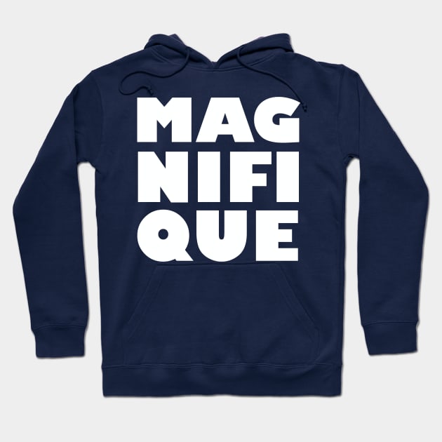 magnifique Hoodie by IconsPopArt